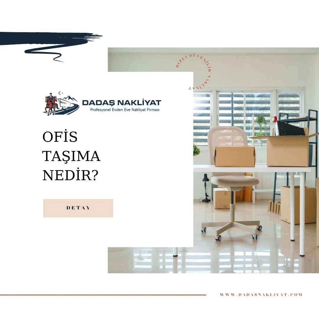 Ofis Taşıma Nedir?